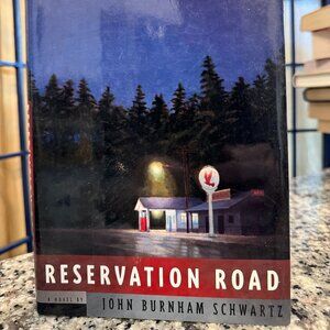 Reservation Road John Burnham Schwartz First Edition